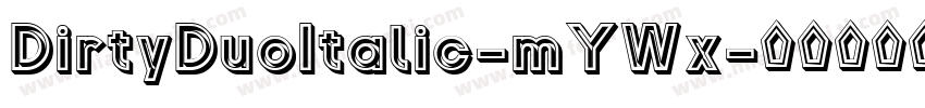 DirtyDuoItalic-mYWx字体转换