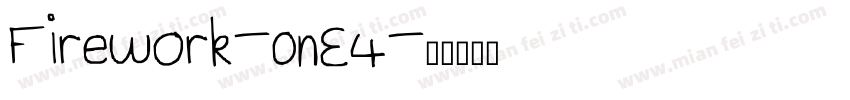 Firework-0nE4字体转换