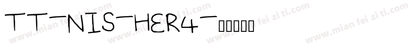 TT-NIS-HER4字体转换