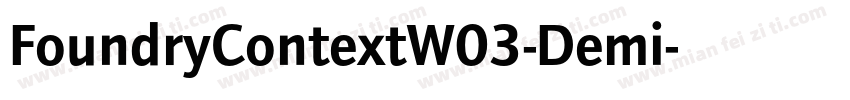 FoundryContextW03-Demi字体转换