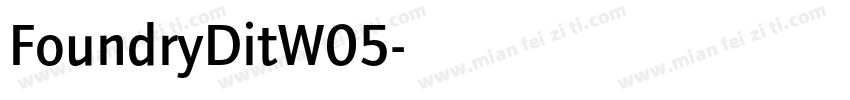 FoundryDitW05字体转换