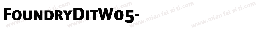 FoundryDitW05字体转换