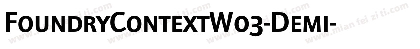 FoundryContextW03-Demi字体转换