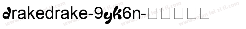 Drakedrake-9YK6n字体转换