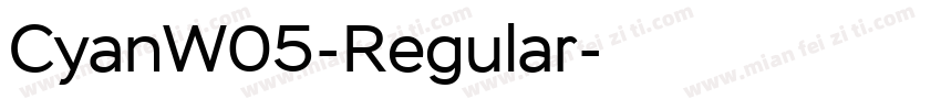 CyanW05-Regular字体转换