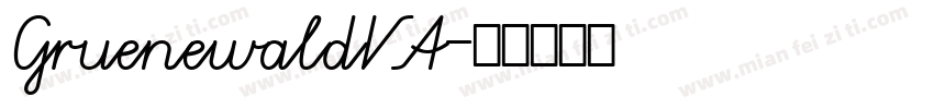GruenewaldVA字体转换