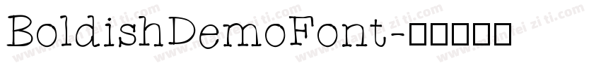 BoldishDemoFont字体转换