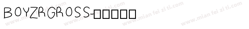 BOYZRGROSS字体转换