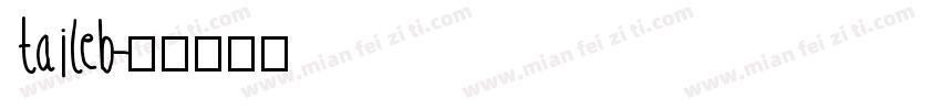 taileb字体转换
