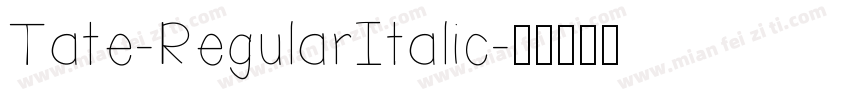 Tate-RegularItalic字体转换
