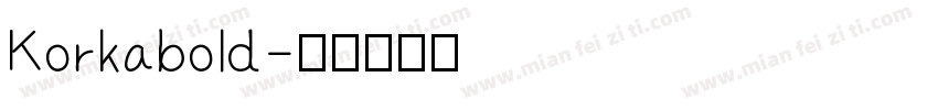 Korkabold字体转换