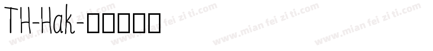 TH-Hak字体转换