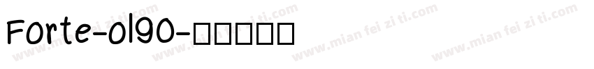 Forte-ol90字体转换