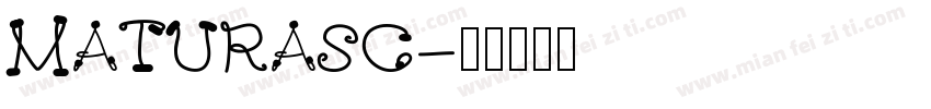 MATURASC字体转换