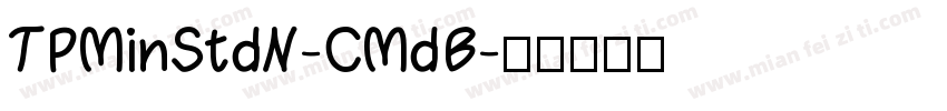 TPMinStdN-CMdB字体转换
