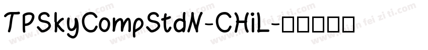 TPSkyCompStdN-CHiL字体转换