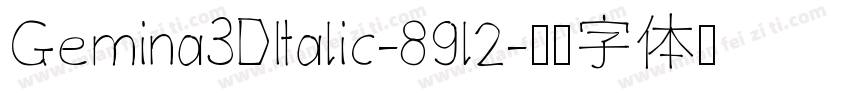 Gemina3DItalic-89l2字体转换