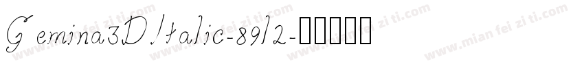 Gemina3DItalic-89l2字体转换