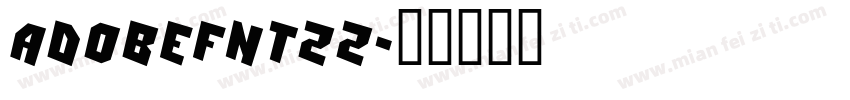 AdobeFnt22字体转换