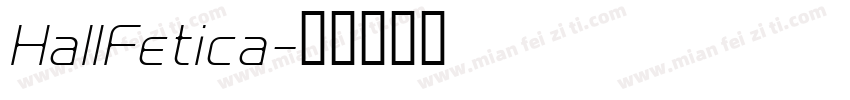 HallFetica字体转换