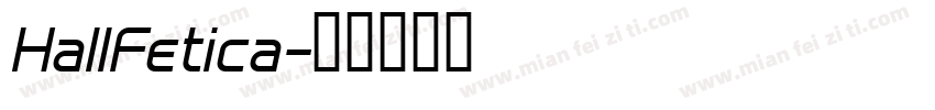 HallFetica字体转换