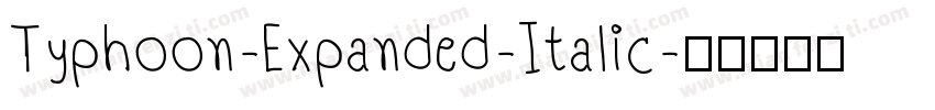 Typhoon-Expanded-Italic字体转换