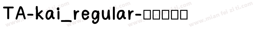 TA-kai_regular字体转换