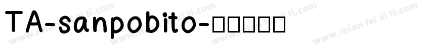 TA-sanpobito字体转换