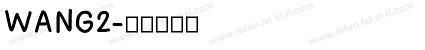 WANG2字体转换