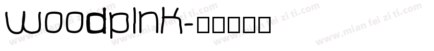WOODPLNK字体转换