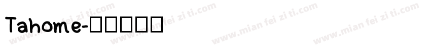 Tahome字体转换