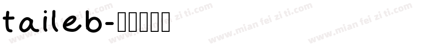 taileb字体转换