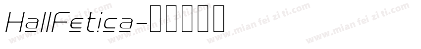 HallFetica字体转换