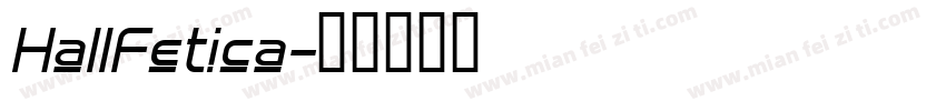 HallFetica字体转换