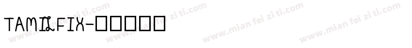 TAMILFIX字体转换
