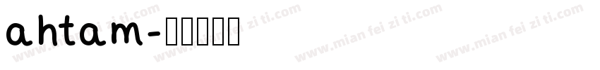 ahtam字体转换