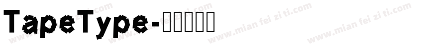 TapeType字体转换