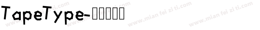 TapeType字体转换