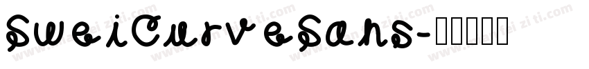 SweiCurveSans字体转换