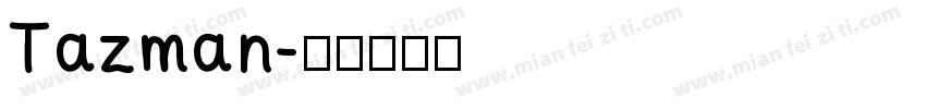 Tazman字体转换