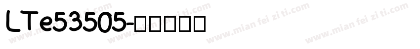 LTe53505字体转换