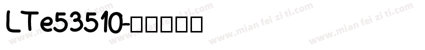 LTe53510字体转换