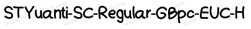STYuanti-SC-Regular-GBpc-EUC-H字体转换