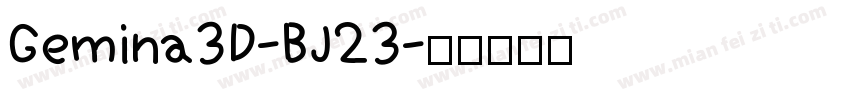 Gemina3D-BJ23字体转换