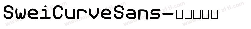 SweiCurveSans字体转换