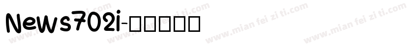 News702i字体转换