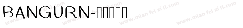 BANGURN字体转换