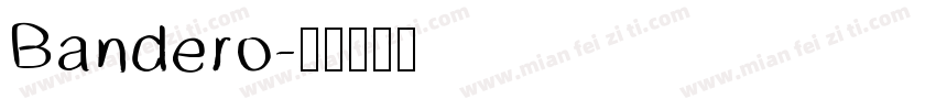 Bandero字体转换