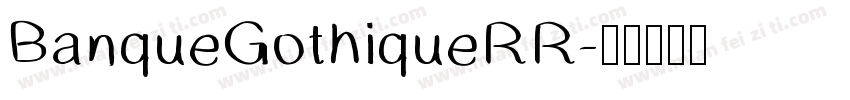 BanqueGothiqueRR字体转换