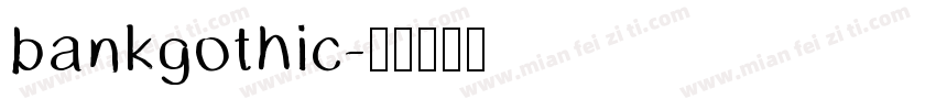 bankgothic字体转换